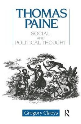 Cover for Gregory Claeys · Thomas Paine: Social and Political Thought (Innbunden bok) (2017)