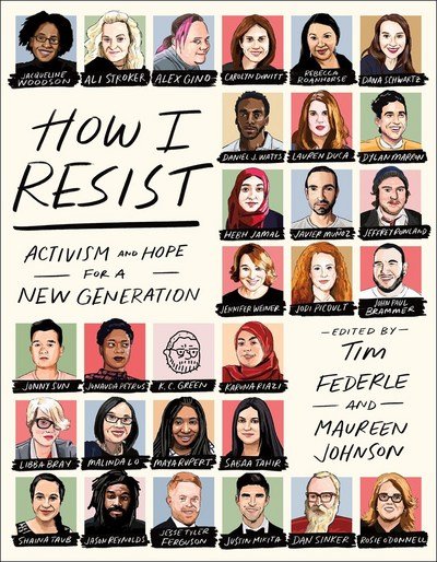Cover for Maureen Johnson · How I Resist: Activism and Hope for a New Generation (Paperback Bog) (2018)