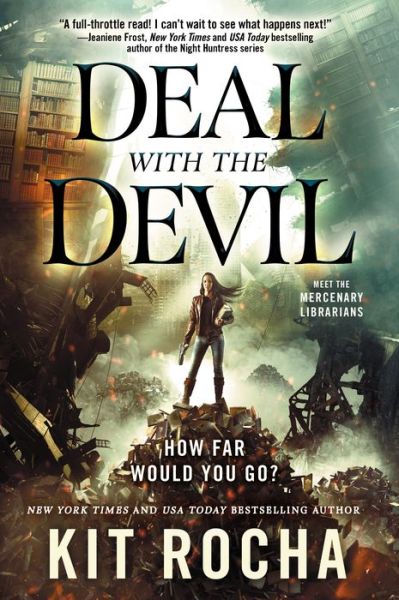 Cover for Kit Rocha · Deal with the Devil: A Mercenary Librarians Novel (Paperback Book) (2020)