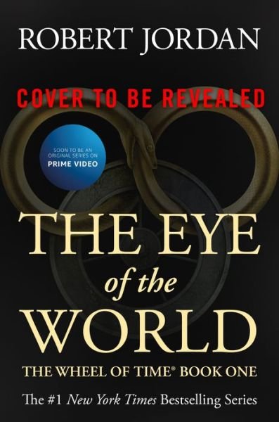 Cover for Robert Jordan · The Eye of the World: Book One of The Wheel of Time - Wheel of Time (Paperback Bog) (2021)