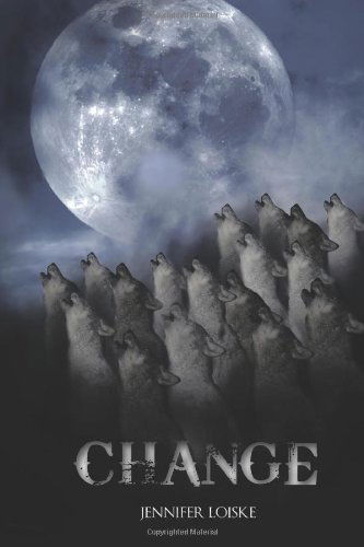 Cover for Jennifer Loiske · Change (Pocketbok) (2013)