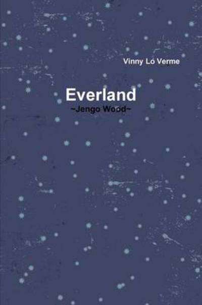 Cover for Vinny Lo Verme · Everland (Paperback Book) (2014)