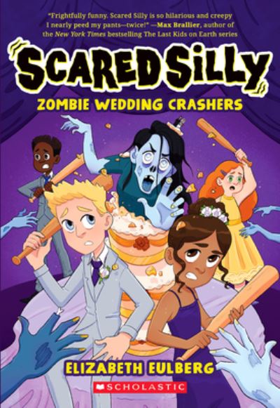 Cover for Elizabeth Eulberg · Zombie Wedding Crashers (Scared Silly #2) (Book) (2023)