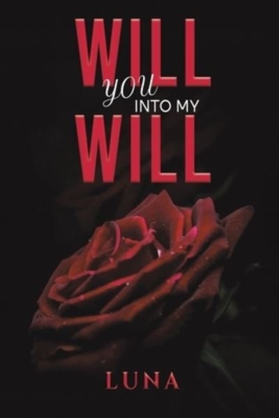 Cover for Luna · Will You into My Will (Pocketbok) (2024)