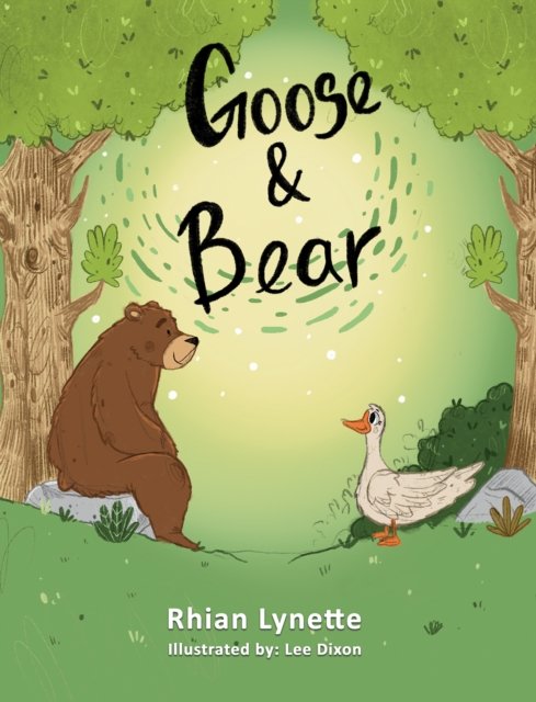 Cover for Rhian Lynette · Goose and Bear (Pocketbok) (2023)