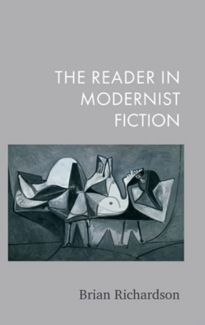 Cover for Brian Richardson · The Reader in Modernist Fiction (Hardcover Book) [87,655 edition] (2024)