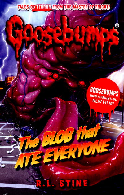 Cover for R.L. Stine · The Blob That Ate Everyone - Goosebumps (Paperback Book) (2016)