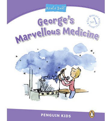 Level 5: George's Marvellous Medicine - Pearson English Kids Readers - John Hughes - Kirjat - Pearson Education Limited - 9781408288368 - torstai 11. syyskuuta 2014