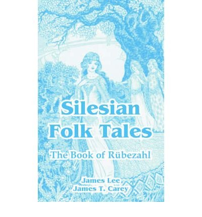 Cover for James Lee · Silesian Folk Tales: The Book of Rubezahl (Pocketbok) (2004)