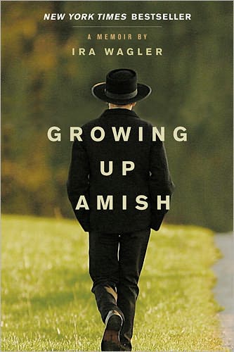 Cover for Ira Wagler · Growing Up Amish: a Memoir (Pocketbok) (2011)