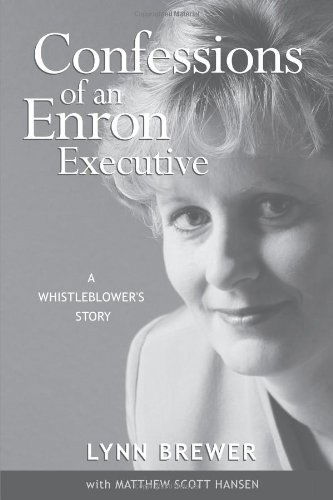 Cover for Matthew Scott Hansen · Confessions of an Enron Executive: a Whistleblower's Story (Paperback Book) (2004)