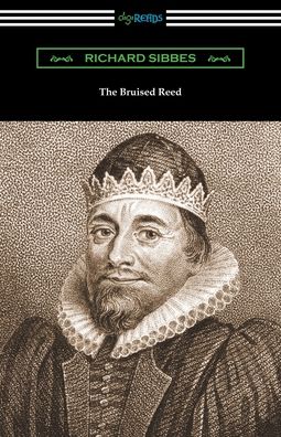 Cover for Richard Sibbes · The Bruised Reed (Paperback Book) (2020)