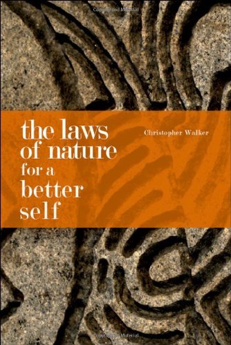 Cover for Chris Walker · The Laws of Nature for a Better Self (Paperback Book) (2008)