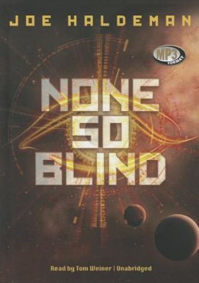 Cover for Joe Haldeman · None So Blind (CD) (2012)