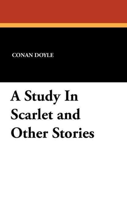 Cover for Conan Doyle · A Study in Scarlet and Other Stories (Paperback Bog) (2011)