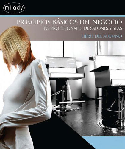 Cover for Milady · Business Fundamentals for Salon and Spa Professionals: Spanish Course Book (Book) (2008)