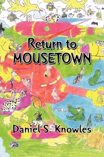 Cover for Daniel S. Knowles · Return to Mousetown (Innbunden bok) (2008)