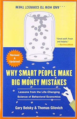 Cover for Thomas Gilovich · Why Smart People Make Big Money Mistakes and How to Correct Them: Lessons from the Life-changing Science of Behavioral Economics (Paperback Bog) (2010)