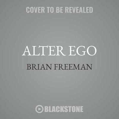 Cover for Brian Freeman · Alter Ego (CD) (2018)