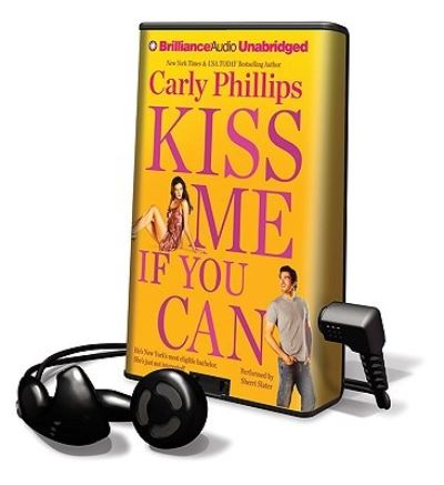 Kiss Me If You Can - Carly Phillips - Other - Findaway World - 9781441874368 - July 27, 2010