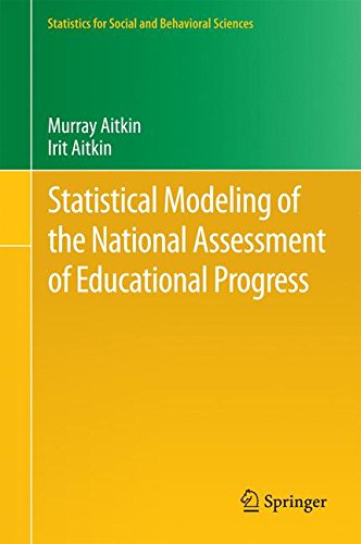 Cover for Murray Aitkin · Statistical Modeling of the National Assessment of Educational Progress - Statistics for Social and Behavioral Sciences (Hardcover Book) [2011 edition] (2011)