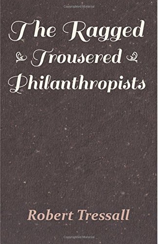 Cover for Robert Tressall · The Ragged Trousered Philanthropists (Paperback Book) (2010)