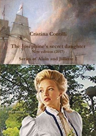 Cover for Cristina Contilli · Joséphine's Secret Daughter Second Edition (Buch) (2010)