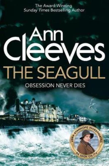 The Seagull - Ann Cleeves - Kirjat - Pan Macmillan - 9781447278368 - torstai 25. tammikuuta 2018