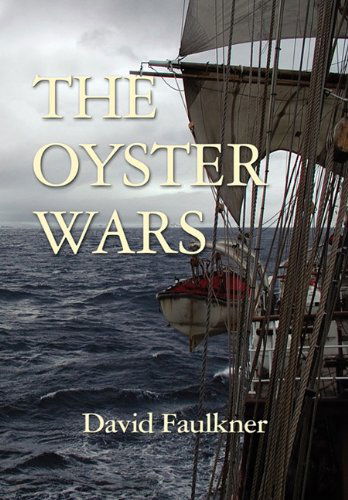 Cover for David Faulkner · The Oyster Wars - Second Edition (Hardcover Book) (2010)