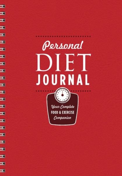 Cover for Sterling Publishing Company · Personal Diet Journal: Your Complete Food &amp; Fitness Companion (Taschenbuch) (2014)