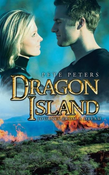 Cover for Pete Peters · Dragon Island: Journey from a Dream (Paperback Book) (2013)