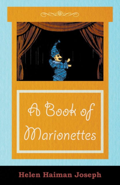 Cover for Helen Haiman Joseph · A Book of Marionettes (Pocketbok) (2016)
