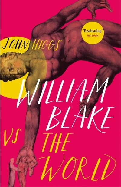 Cover for John Higgs · William Blake vs the World (Taschenbuch) (2022)