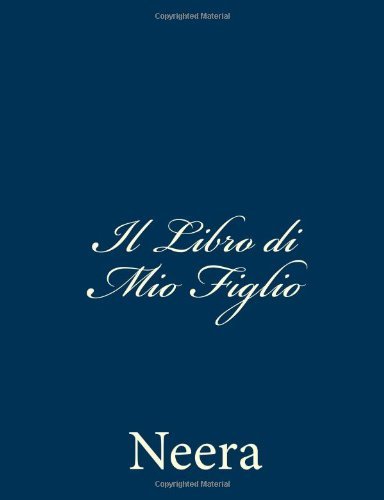 Cover for Neera · Il Libro Di Mio Figlio (Paperback Bog) [Italian edition] (2012)