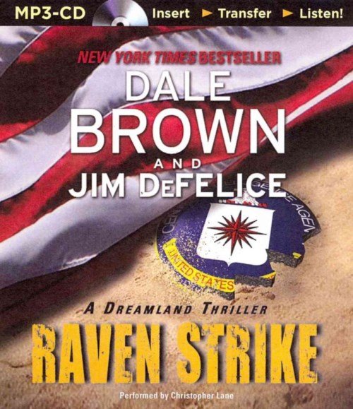 Cover for Jim Defelice · Raven Strike (Dale Brown's Dreamland Series) (MP3-CD) [Mp3 Una edition] (2014)
