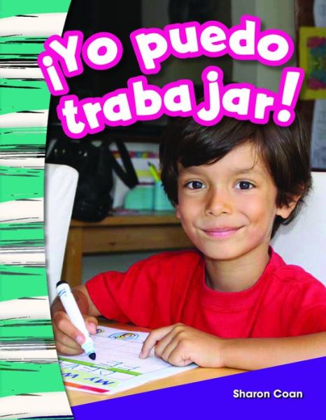 Cover for Sharon Coan · Yo Puedo Trabajar! (I Can Work!) (Kindergarten) (Paperback Book) (2015)