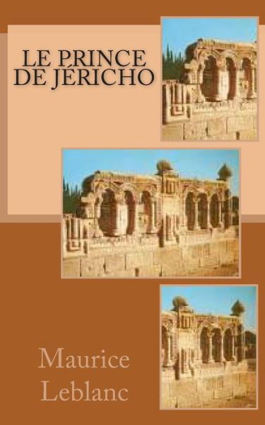Cover for M Maurice Leblanc · Le Prince De Jericho (Paperback Book) (2014)