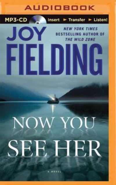 Cover for Joy Fielding · Now You See Her (MP3-CD) (2015)