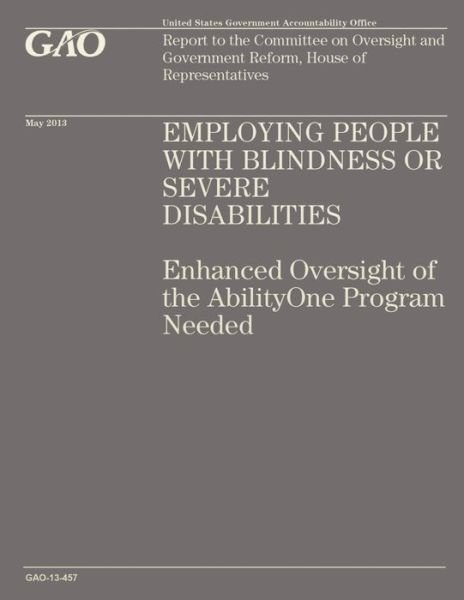 Cover for Government Accountability Office · Employing People with Blindness or Servere Disabilities (Pocketbok) (2014)