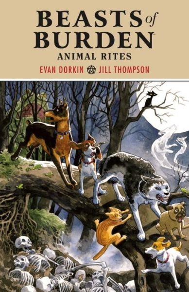 Cover for Evan Dorkin · Beasts of Burden: Animal Rites (Taschenbuch) (2018)
