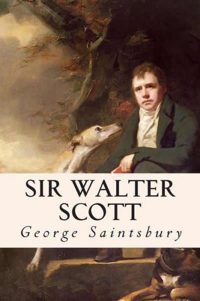 Cover for George Saintsbury · Sir Walter Scott (Paperback Book) (2015)