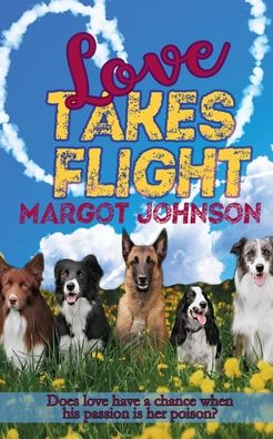 Cover for Margot Johnson · Love Takes Flight (Paperback Book) (2019)