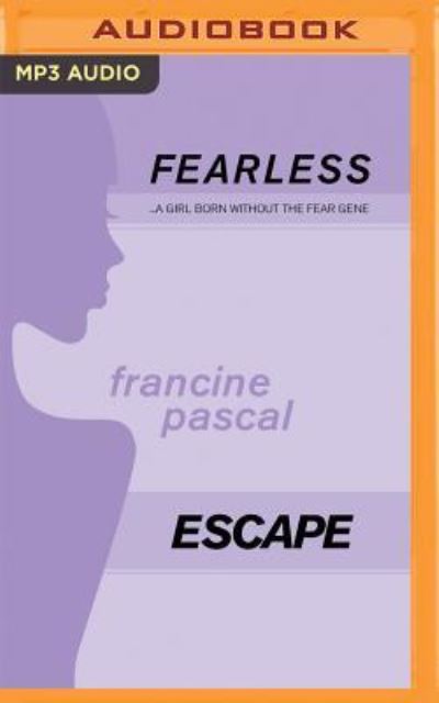 Escape - Francine Pascal - Audio Book - Audible Studios on Brilliance - 9781511320368 - August 9, 2016