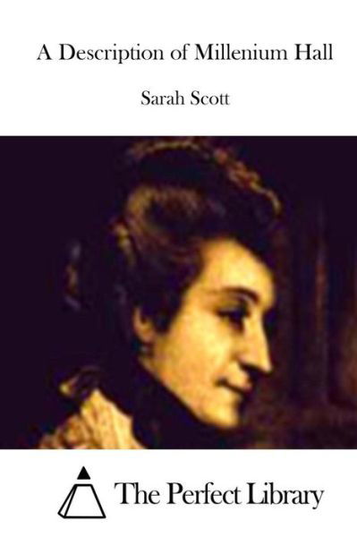 Cover for Sarah Scott · A Description of Millenium Hall (Paperback Book) (2015)