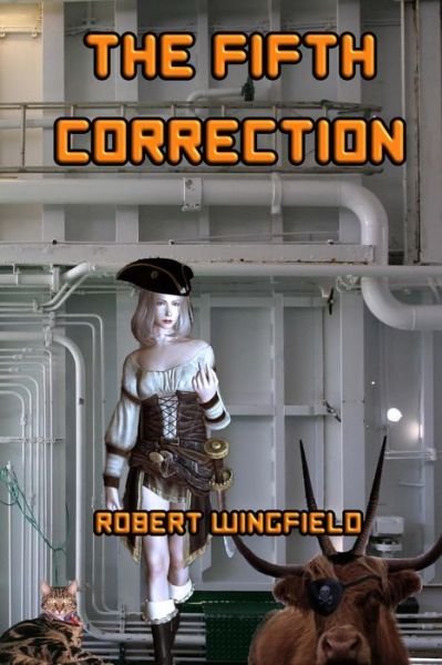 Cover for Robert Wingfield · The Fifth Correction: the Legend of Dan Continues (Paperback Bog) (2015)