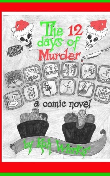 Cover for Koh Wiirkir · The Twelve Days of Murder (Pocketbok) (2015)