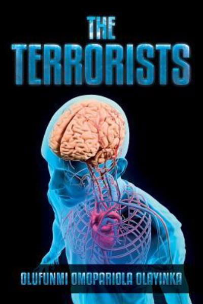 Cover for Olufunmi Omopariola Olayinka · The Terrorists (Paperback Book) (2015)
