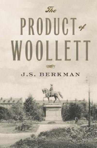 Cover for J S Berkman · The Product of Woollett (Paperback Book) (2015)