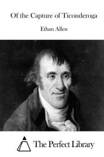 Cover for Ethan Allen · Of the Capture of Ticonderoga (Paperback Book) (2015)