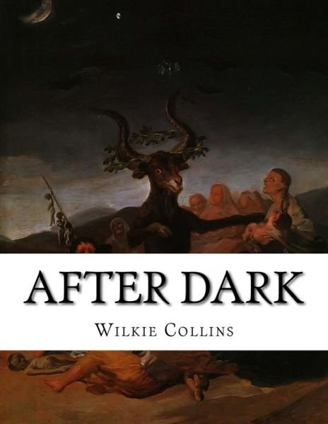 Cover for Au Wilkie Collins · After Dark (Paperback Bog) (2015)